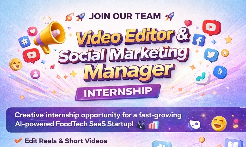 Video Editor & Social Media Marketing Manager – Internship